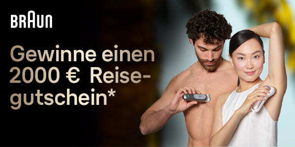 Jetzt Braun Produkt kaufen und einen 2000€-Reisegutschein gewinnen!