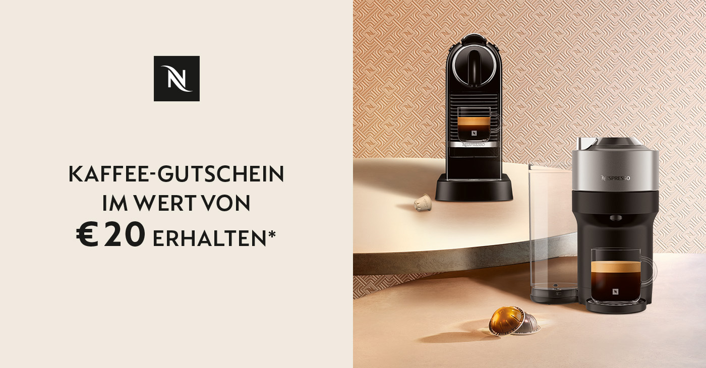 Nespresso Kaffeemaschine kaufen und Kaffee-Gutschein im Wert von € 20,- erhalten.