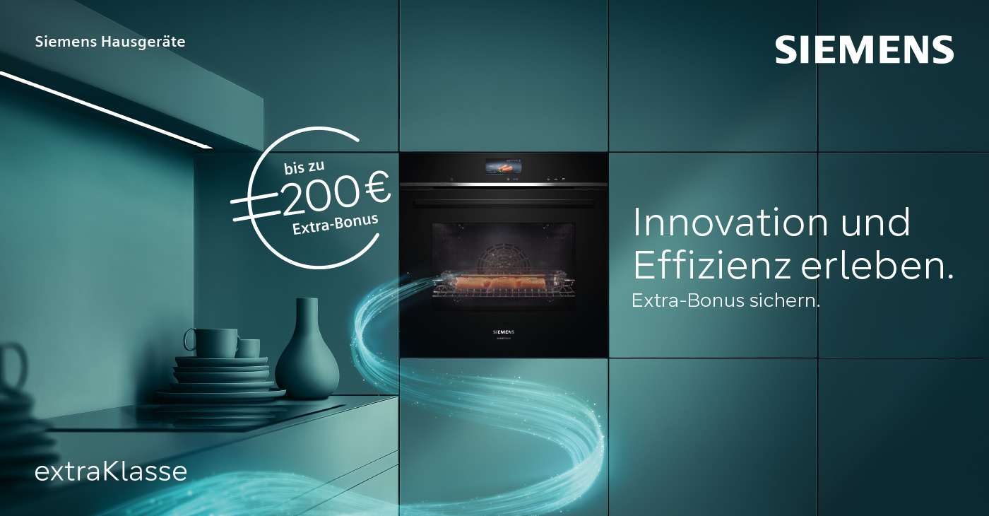 Sichern Sie sich jetzt bis zu 200€ Siemens Extra-Bonus